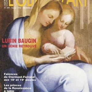 L'Objet d'Art n° 299Lubin Baugin, un génie retrouvé