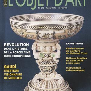 L'Objet d'Art n° 298Révolution dans l'histoire de la porcelaine