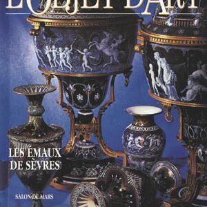 L'Objet d'Art n° 245Les émaux de sèvres