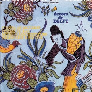L'Objet d'Art n° 134Décors de Delft