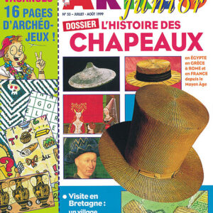 Arkéo junior n° 55L'histoire des chapeaux