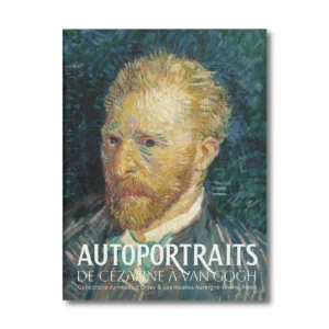 Autoportraits de Cézanne à Van Gogh - Editions Faton