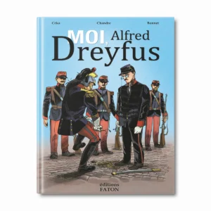 BD Moi Alfred Dreyfus - Editions Faton