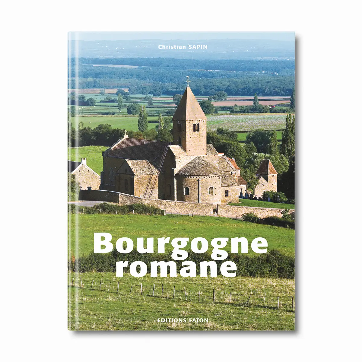 Bourgogne Romane - Editions Faton
