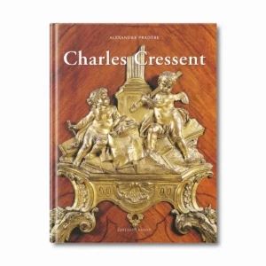 Charles Cressent - Editions Faton