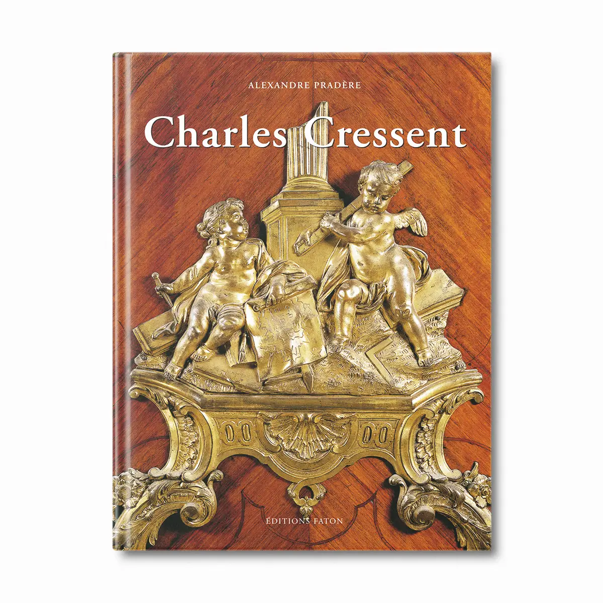Charles Cressent - Editions Faton