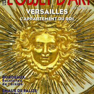 L'Objet d'Art n° 337Versailles : l'appartement du roi