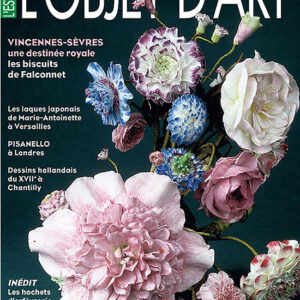 L'Objet d'Art n° 364Vincennes-Sèvres une destinée royale