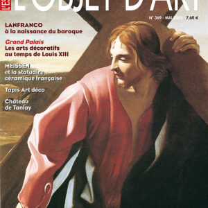 L'Objet d'Art n° 369Lanfranco, à la naissance du baroque