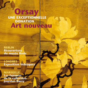 L'Objet d'Art n° 419Une exceptionnelle donation Art nouveau à Orsay