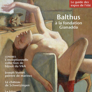 L'Objet d'Art n° 437Balthus à la fondation Gianadda