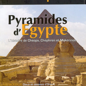 Histoire antique n° 19Pyramides d'Egypte