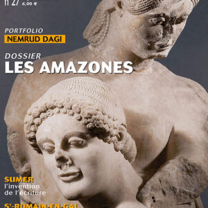 Histoire antique n° 27Les Amazones