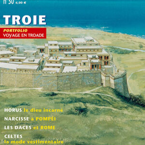 Histoire antique n° 30Voyage en Troade