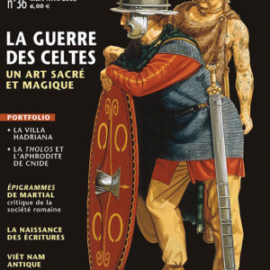 Histoire antique n° 36La guerre des Celtes : un art sacré et magique