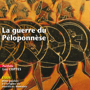 Histoire antique n° 40La guerre du Péloponnèse