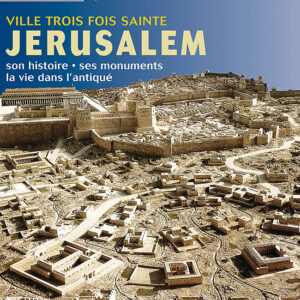 Histoire antique hors-série n° 14Jérusalem