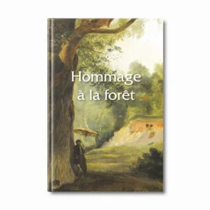 Hommage à la forêt - Editions Faton