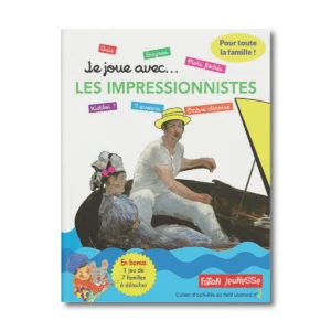 Je joue avec ... les impressionnistes, cahier d'activités n°2 du Petit Léonard - Editions Faton