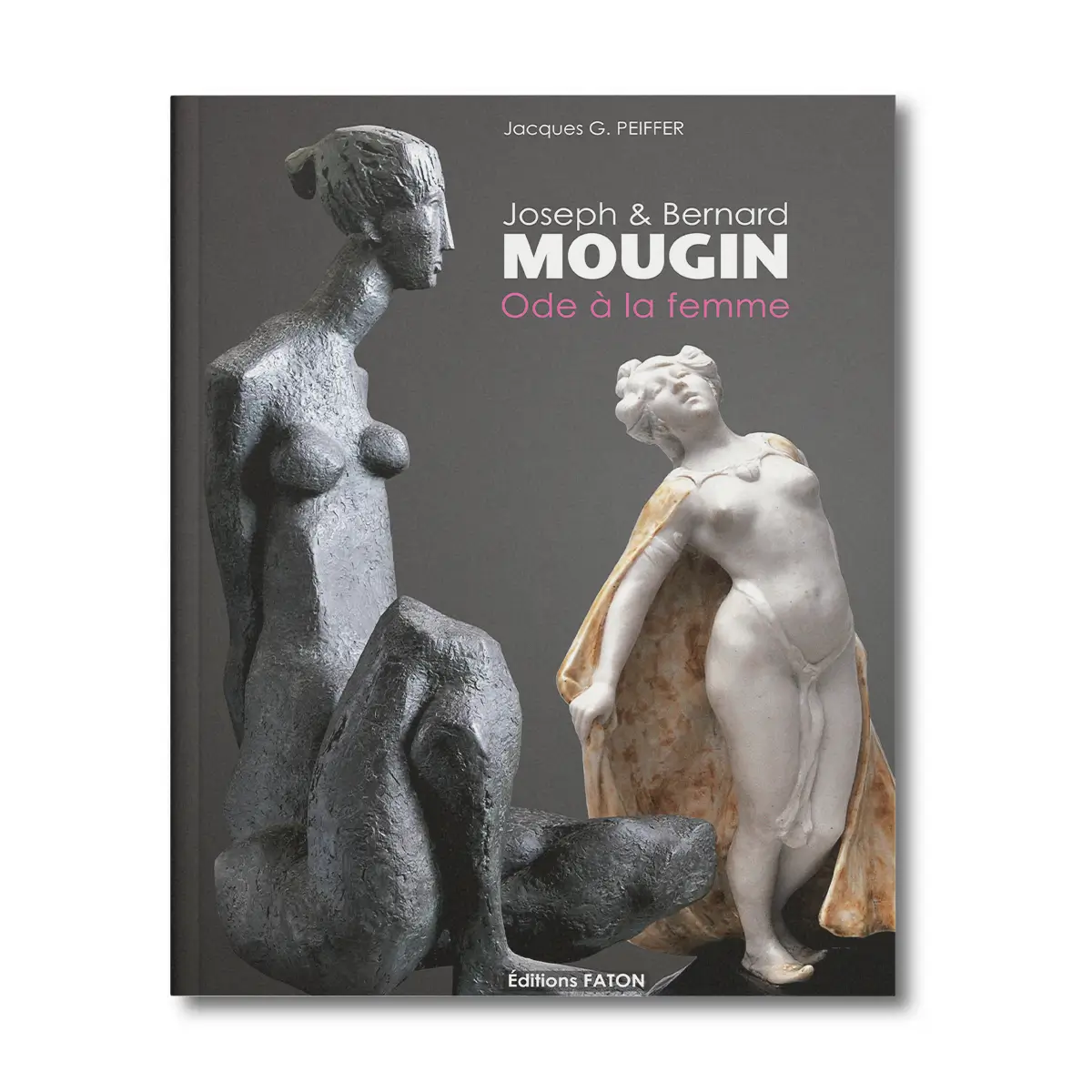 Joseph et Bernard Mougin, ode à la femme - Editions Faton