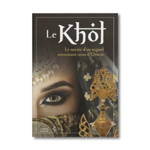 Khol, le secret dun regard envoûtant venu du moyen orient - Editions Faton