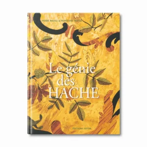 Le génie des Hache - Editions Faton