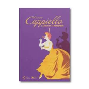 Leonetto Cappiello, l'affiche et la parfumerie - Editions Faton