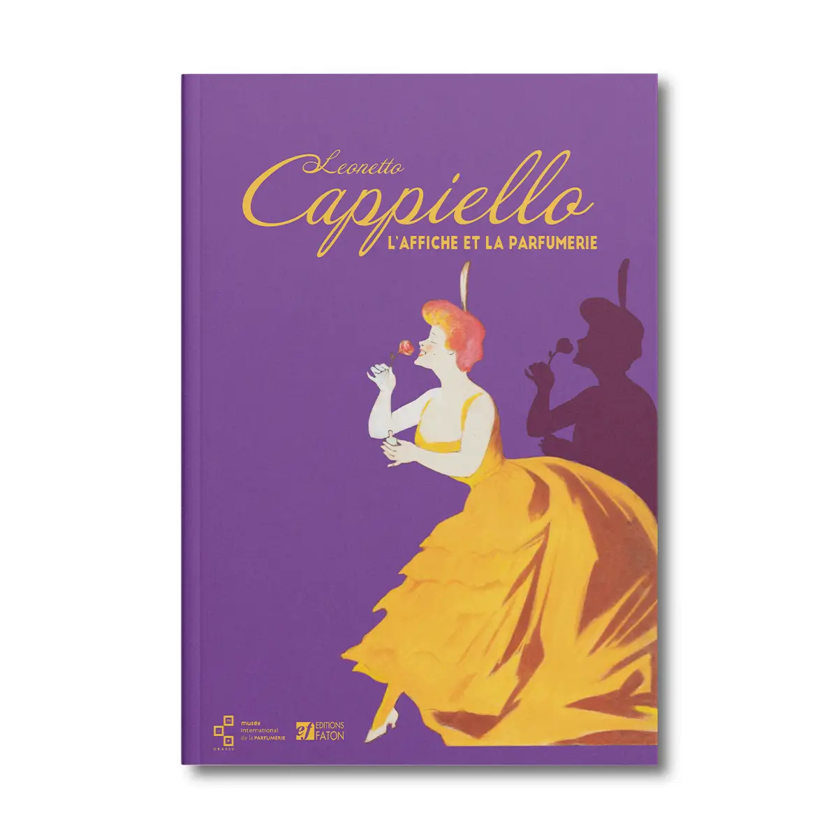 Leonetto Cappiello, l'affiche et la parfumerie - Editions Faton