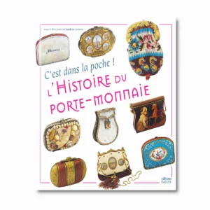 L'histoire du porte-monnaie - Editions Faton