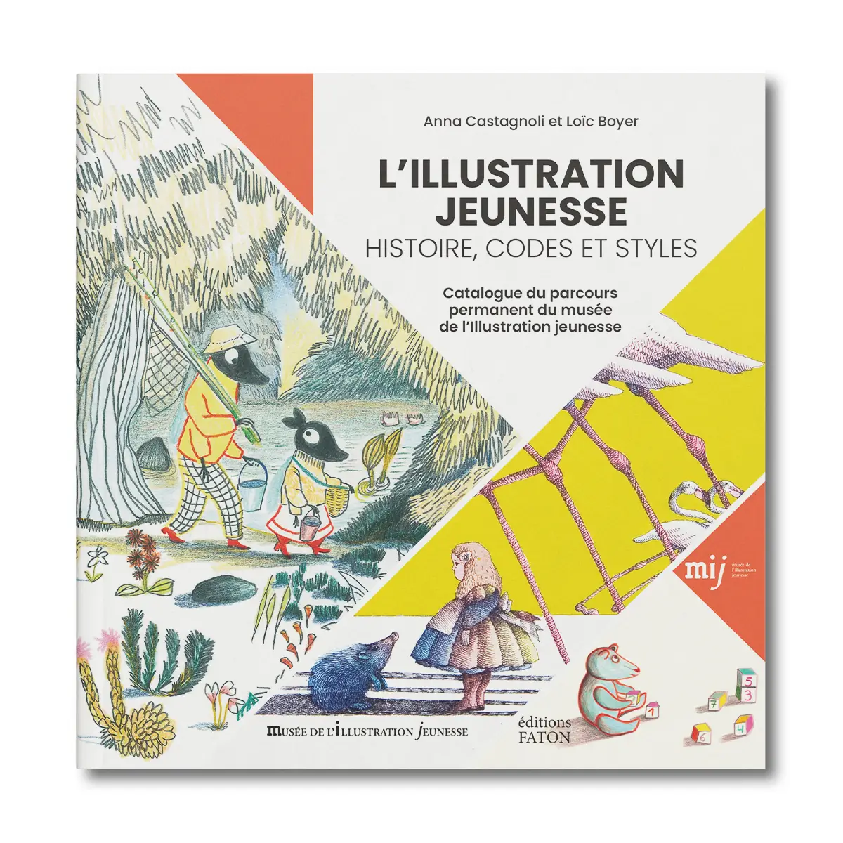 L'illustration jeunesse, histoire, codes et styles - Éditions Faton