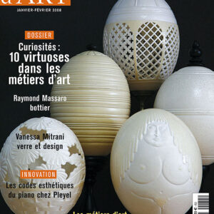 Métiers d'Art n° 237Curiosités : 10 virtuoses dans les métiers d'art