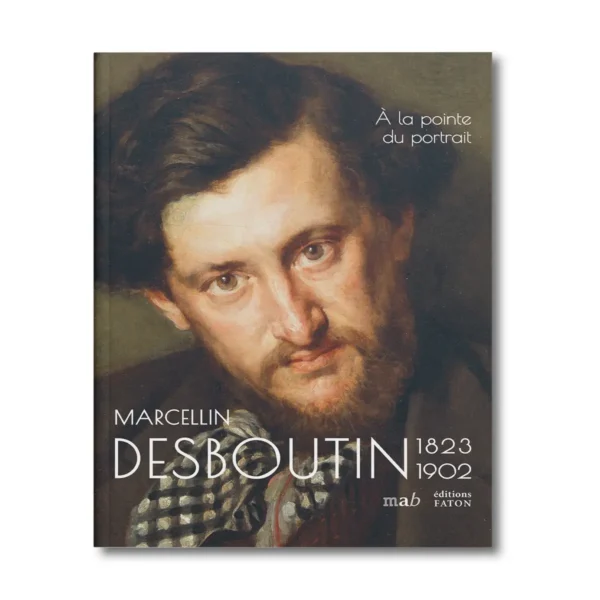 Marcellin Desboutin (1823-1902), à la pointe du portrait - Editions Faton