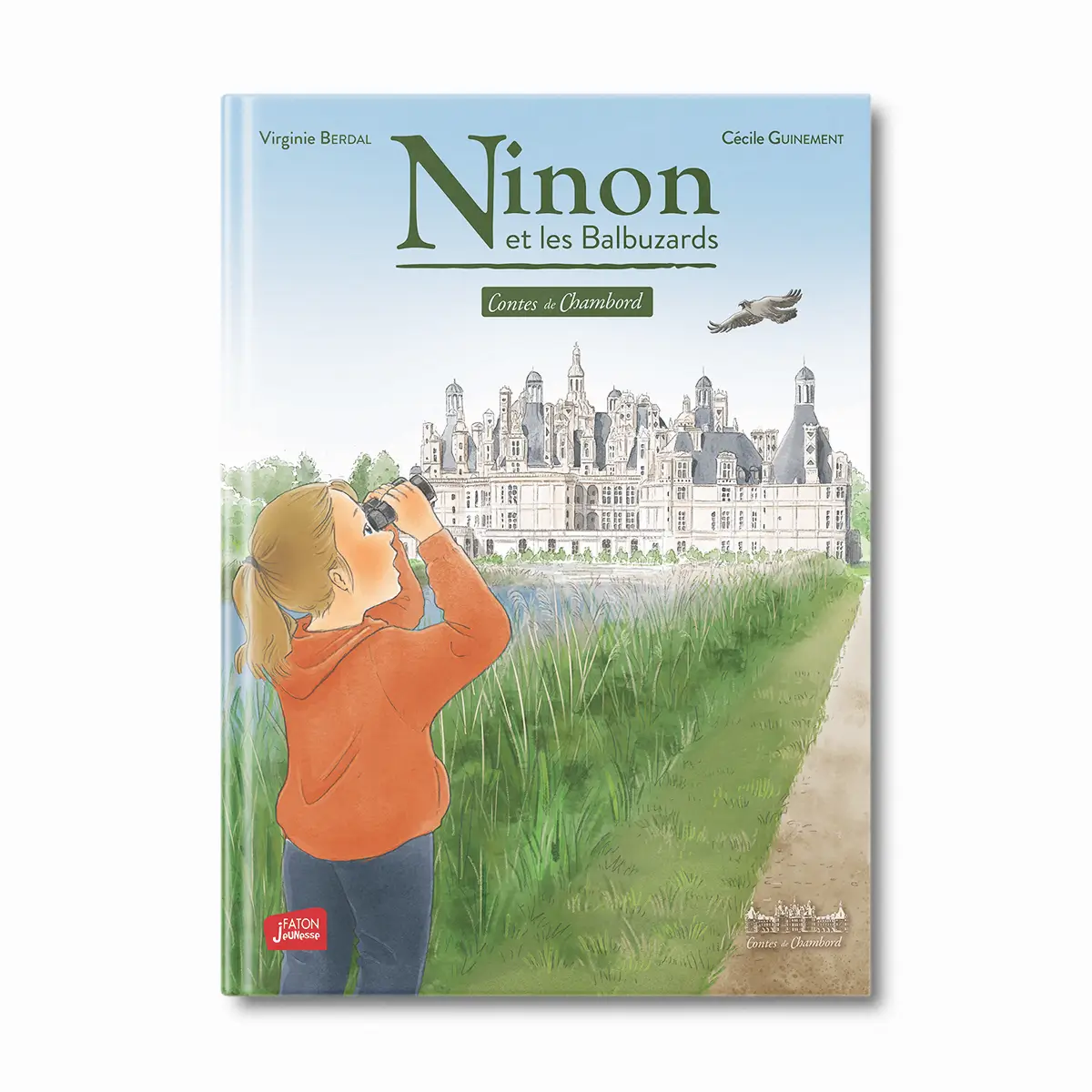 Ninon et les Balbuzards - Contes de Chambord