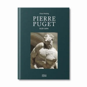 Pierre Puget 1620-1694 - Editions Faton