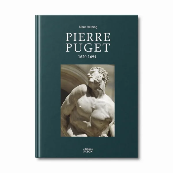 Pierre Puget 1620-1694 - Editions Faton