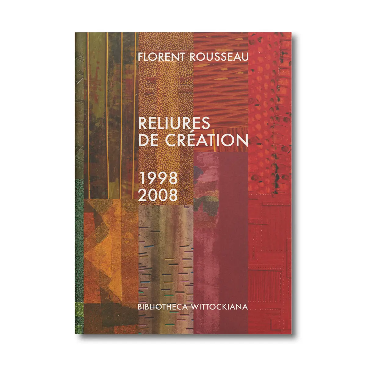 Reliures de création de Florent Rousseau - Editions Faton