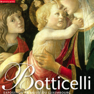 L'Objet d'Art hors-série n° 8Botticelli. Exposition au musée du Luxembourg