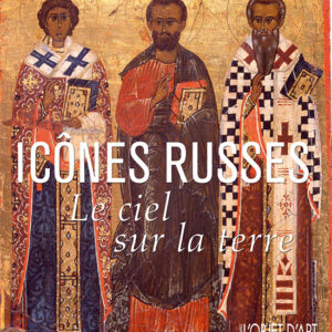 L'Objet d'Art hors-série n° 22Icônes russes. Le ciel et la terre