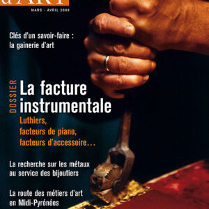 Métiers d'Art n° 244La facture instrumentale