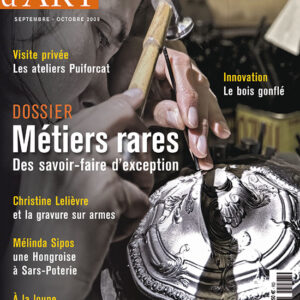 Métiers d'Art n° 247Métiers rares : figures d'un patrimoine précieux