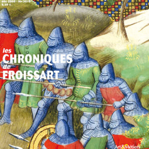 Art de l'enluminure n° 31Les Chroniques de Froissart