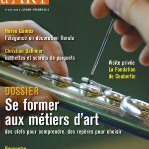 Métiers d'Art n° 249Se former aux métiers d'art