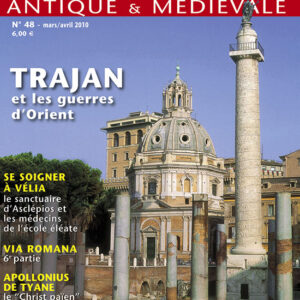 Histoire Antique & Médiévale  n° 48Trajan et les guerres d'Orient