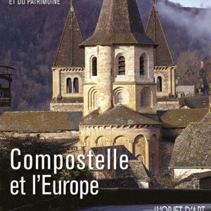 L'Objet d'Art hors -série n° 49Compostelle et l'Europe