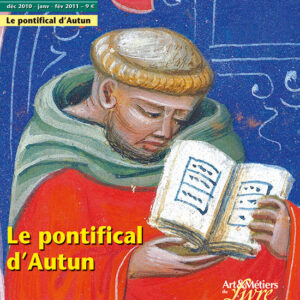 Art de l'enluminure n° 35Le pontifical d'Autun