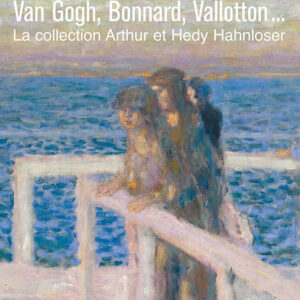 L'Estampille/L'Objet d'Art hors-série n° 57Van Gogh, Bonnard, Vallotton... La collection Arthur et Hedy Hahnloser