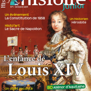 Histoire Junior n° 1L'enfance de Louis XIV