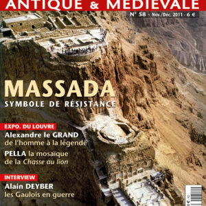 Histoire Antique & Médiévale  n° 58Massada, un symbole de résistance