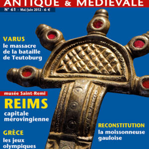 Histoire Antique & Médiévale  n° 61Reims, capitale mérovingienne
