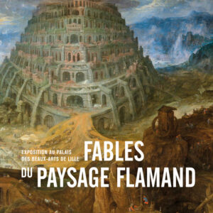 L'Estampille/L'Objet d'Art hors-série n° 65FABLES DU PAYSAGE FLAMAND